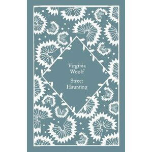 Street Haunting, 1.  vydání - Virginia Woolf