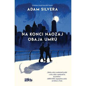 Na konci naozaj obaja umrú - Adam Silvera