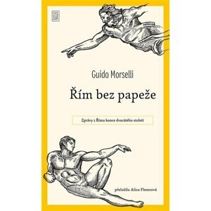 Řím bez papeže - Guido Morselli