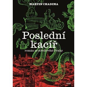 Poslední kacíř - Martin Chadima