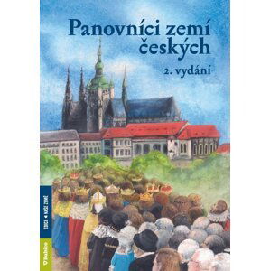 Panovníci zemí českých, 2.  vydání - Petr Dvořáček