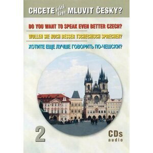Chcete ještě lépe mluvit česky? - 2. díl (3 CD) - kolektiv autorů