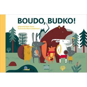 Boudo, budko! - Ester Stará