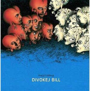 Mezi nima (Remastered 2023) - Divokej Bill