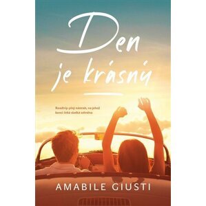 Den je krásný - Amabile Giusti