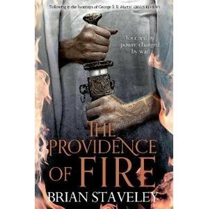 The Providence of Fire - Brian Staveley