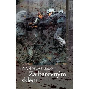 Za barevným sklem, 2.  vydání - Ivan Hlas