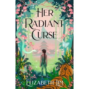 Her Radiant Curse - Elizabeth Lim