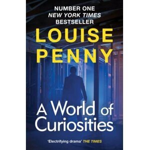 A World of Curiosities - Louise Penny