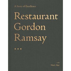 Restaurant Gordon Ramsay: A Story of Excellence - Gordon Ramsay