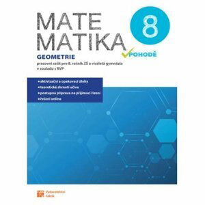 Matematika v pohodě 8 - Geometrie - pracovní sešit, 2.  vydání