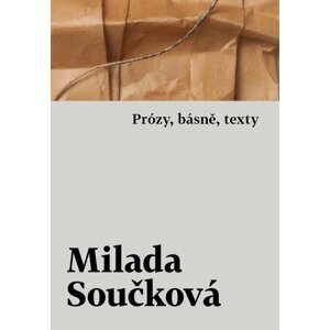 Má písmena - Prózy, básně, texty - Milada Součková