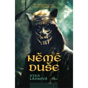 Němé duše - Jitka Ládrová