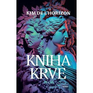 Kniha krve - Kim de l'Horizon