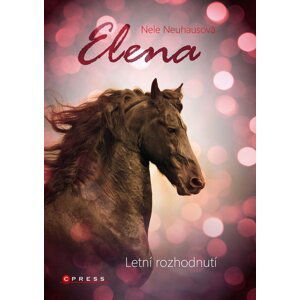 Elena: Letní rozhodnutí - Nele Neuhaus