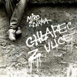 Chlapec z ulice - Miroslav Žbirka