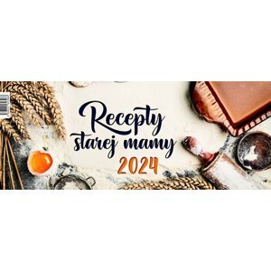 Recepty starej mamy 2024 - stolový kalendár