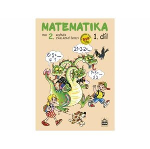 Matematika pro 2. ročník základní školy - 1.díl, 3.  vydání - Pišlova Miroslava Čížková