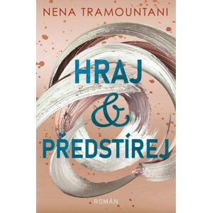 Hraj a předstírej - Nena Tramountani