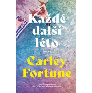 Každé další léto - Carley Fortune