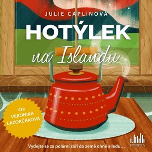 Hotýlek na Islandu (AUDIOKNIHA CD) - Lazorčáková Veronika, Caplinová Julie