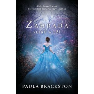 Zahrada slibů a lží - Paula Brackston