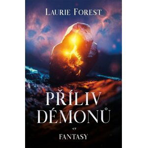 Příliv démonů - Laurie Forest