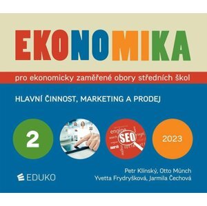 Ekonomika 2 pro ekonomicky zaměřené obory SŠ, 8.  vydání - Otto Münch