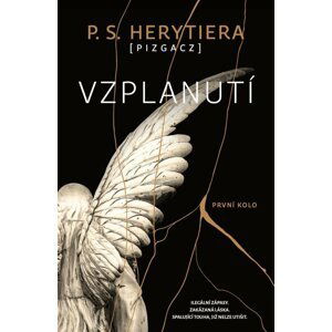 Vzplanutí 1 - První kolo - P. S. Herytiera