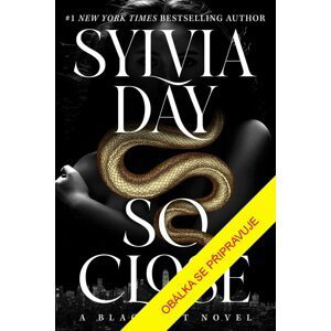 Tak blízko - Sylvia Day