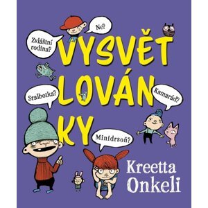 Vysvětlovánky - Kreetta Onkeli