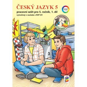 Český jazyk 5, 1. díl s Rózinkou a Oskarem (barevný pracovní sešit)