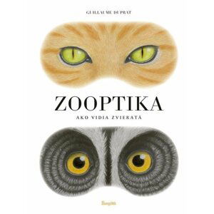 Zooptika (slovensky) - Guillaume Duprat