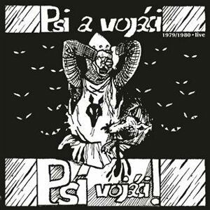 Psi a vojáci (1979-1980 Live) - 2 LP - vojáci Psí