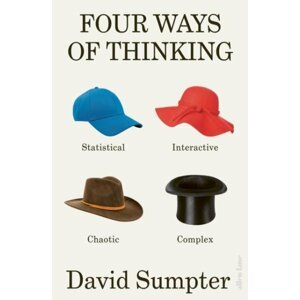 Four Ways of Thinking - David Sumpter