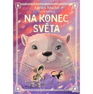 Na konec světa - Zuzana Štelbaská