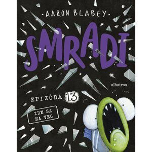 Smradi 13 - Aaron Blabey