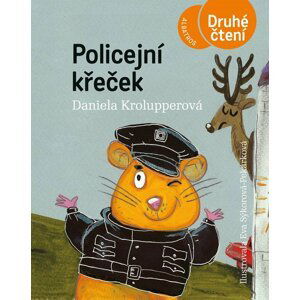 Policejní křeček - Daniela Krolupperová