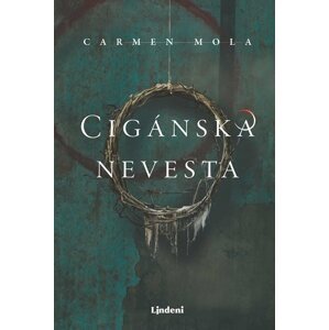 Cigánska nevesta - Carmen Mola