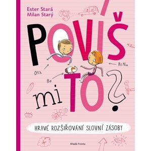 Povíš mi to?  - Ester Stará