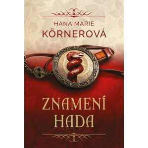 Znamení hada - Hana Marie Körnerová