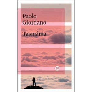 Tasmánia - Paolo Giordano