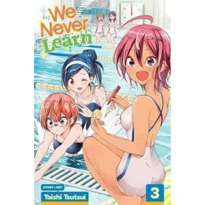 We Never Learn, Vol. 3 - Taishi Tsutsui