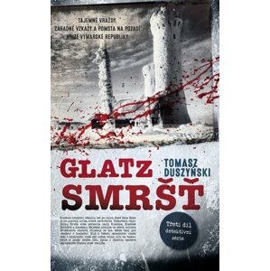 Glatz 3 - Smršť - Tomasz Duszynski