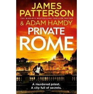 Private Rome (Private 18), 1.  vydání - James Patterson