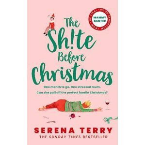 The Sh!te Before Christmas - Serena Terry
