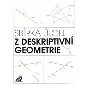 Sbírka úloh z deskriptivní geometrie, 2.  vydání - Eva Maňásková