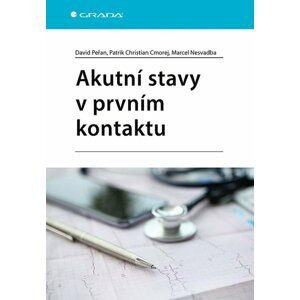 Akutní stavy v prvním kontaktu - Peřan David, Cmorej Christian Patrik, Nesvadba Marcel