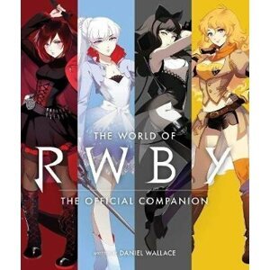 The World of RWBY - Daniel Wallace