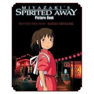 Spirited Away Picture Book: Picture Book - Hayao Miyazaki